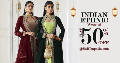 Indian Ethnic Wear at FLAT 50% Off @SuitDupatta.com