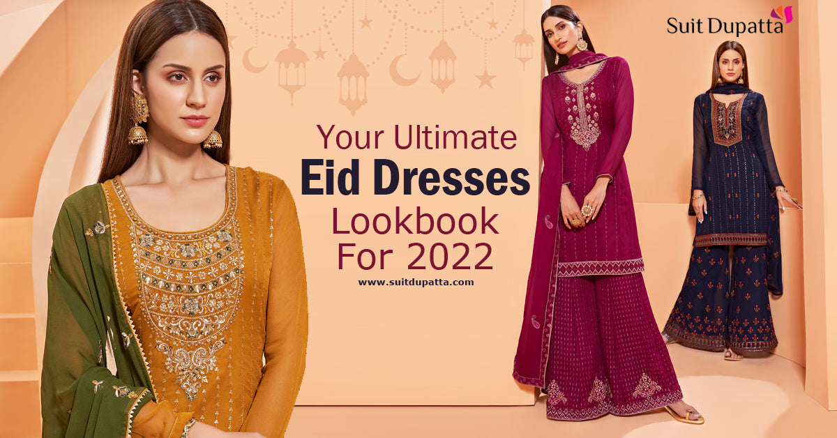LATEST TRADITIONAL STYLES EID DRESSES FOR WOMEN 2022 – The Loom Blog